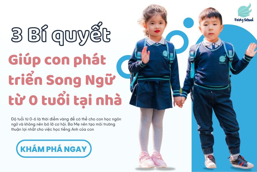 3 bí quyết giúp con phát triển tiếng Anh song ngữ từ 0 tuổi tại nhà